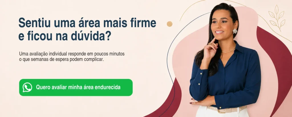 Andressa Costa orienta avaliação de área endurecida no pós-operatório para identificar possível fibrose